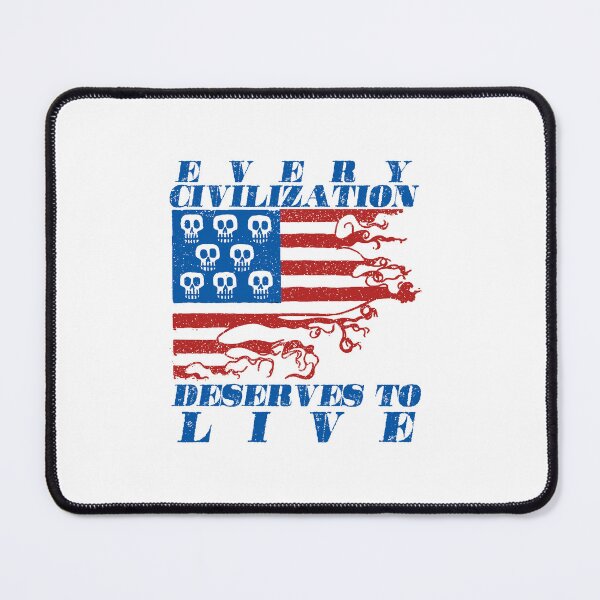 Item preview, every civilizations deserves to live designed and sold by remerasnerdas.