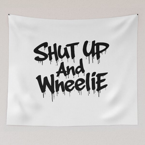 Item preview, Shut Up And Wheelie Motorcycle Stunt Rider Design designed and sold by MarekBu.