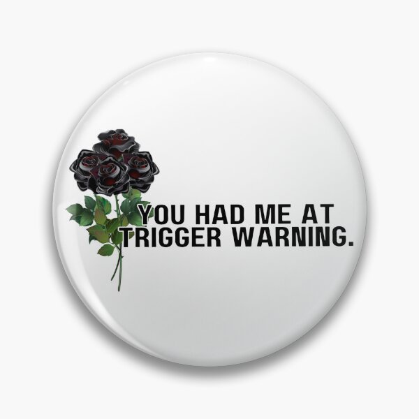 Item preview, Trigger Warning  designed and sold by Hexcellent Designs.