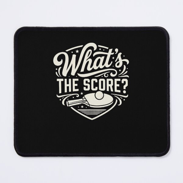 Item preview, What's The Score Table Tennis Player Design designed and sold by snowry.