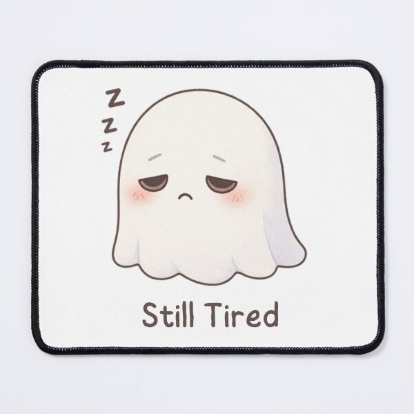 Item preview, Still Tired Ghost | Cute Kawaii Aesthetic | Low Energy Mood Design designed and sold by The Mood Index.