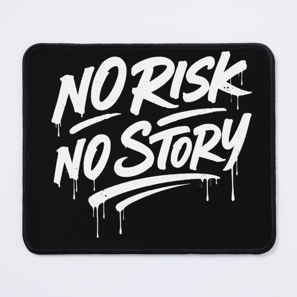 Item preview, No Risk No Story Streetwear Motivation Typography Design designed and sold by MarekBu.
