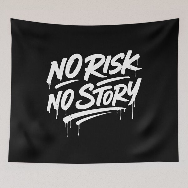 Item preview, No Risk No Story Streetwear Motivation Typography Design designed and sold by MarekBu.