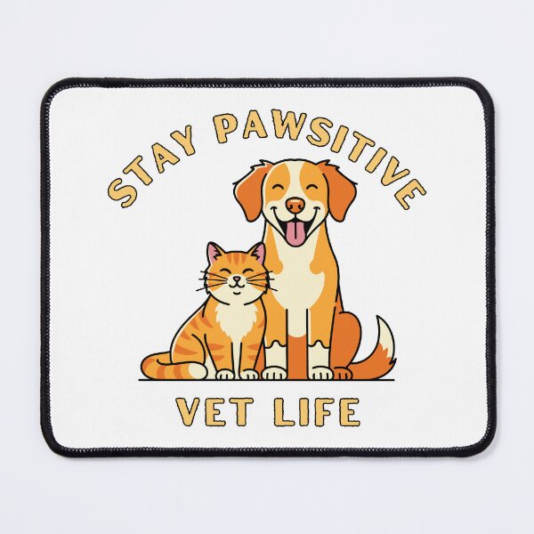 Item preview, Stay Pawsitive Vet Life designed and sold by Comfy Creations.