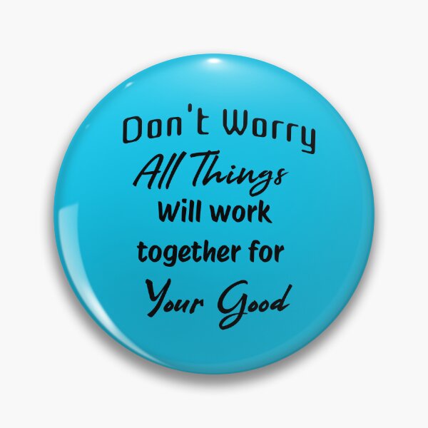 Item preview, Do Not Worry — All Things Will Work Together for Your Good | Faith & Reflection designed and sold by HopeFilled Ink.