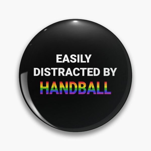 Item preview, Easily Distracted By Handball - Pride designed and sold by PrideFeliz.