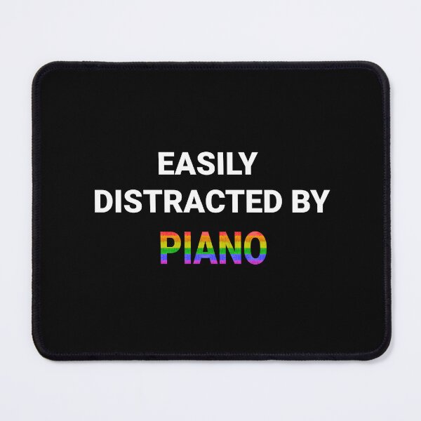 Item preview, Easily Distracted By Piano - Pride designed and sold by PrideFeliz.