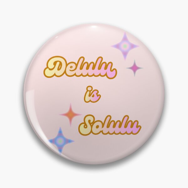 Item preview, Delulu is Solulu designed and sold by Ranasko.