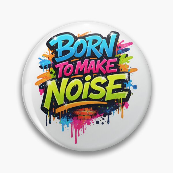 Item preview, Born to Make Noise Graffiti Burst designed and sold by lorand-designs.