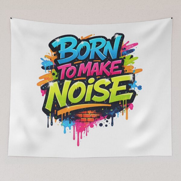 Item preview, Born to Make Noise Graffiti Burst designed and sold by lorand-designs.