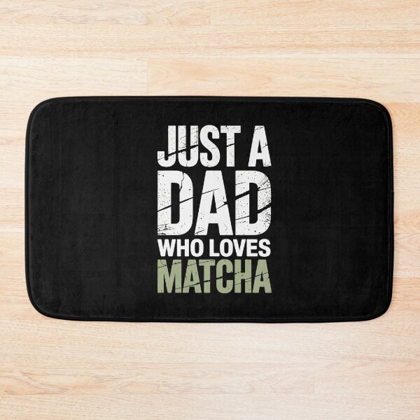 Item preview, Just a Dad Who Loves Matcha designed and sold by jkrphoto.