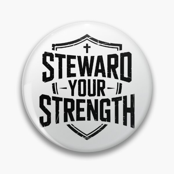 Item preview, Steward Your Strength Christian Design designed and sold by theartfulaspie.