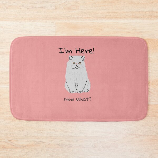 Item preview, I'm Here! Now What? Sarcastic Cat designed and sold by HoppingCreation.