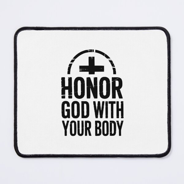 Item preview, Honor God with Your Body Christian Design designed and sold by theartfulaspie.