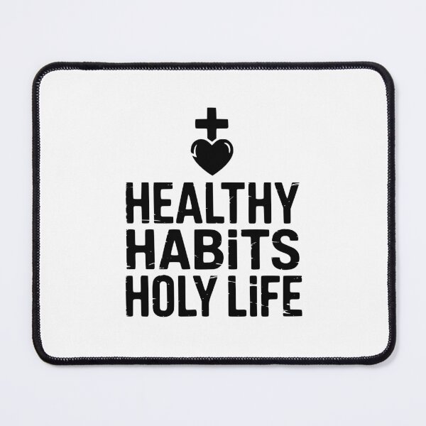 Item preview, Healthy Habits Holy Life Christian Design designed and sold by theartfulaspie.