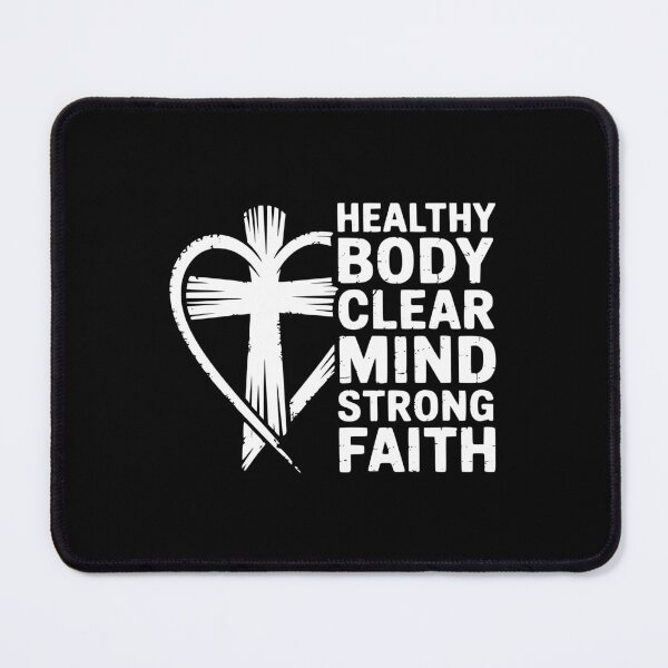 Item preview, Healthy Body Clear Mind Strong Faith Christian Design designed and sold by theartfulaspie.