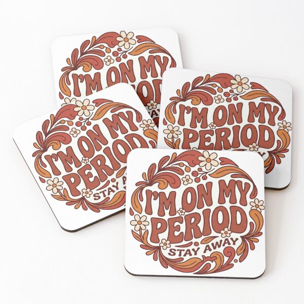 Item preview, i'm On My Period Stay Away - Vintage Humor designed and sold by GiEsse Store.