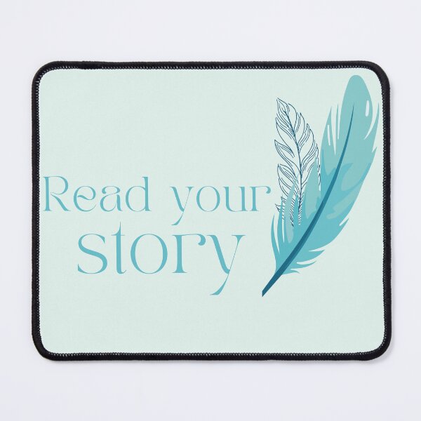 Item preview, Read Your Story – Feather Inspiration Design designed and sold by Creativemery26.