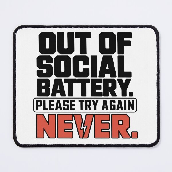 Item preview, Out of Social Battery Please Try Again Never Minimalist Introvert Tee designed and sold by LeftEarlyClub.