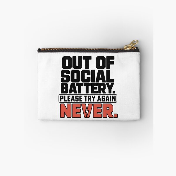 Item preview, Out of Social Battery Please Try Again Never Minimalist Introvert Tee designed and sold by LeftEarlyClub.