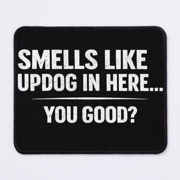 Item preview, Smells Like Updog In Here You Good Funny Meme Shirt, Sarcastic Humor Tee, Office Joke Gift, Casual Meme Shirt designed and sold by VibeOffline Studio.