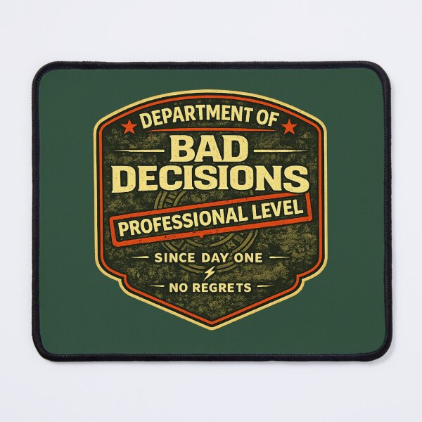 Item preview, Department of Bad Decisions Professional Level Funny Shirt No Regrets Vintage Badge Tee designed and sold by GhostDawgs.
