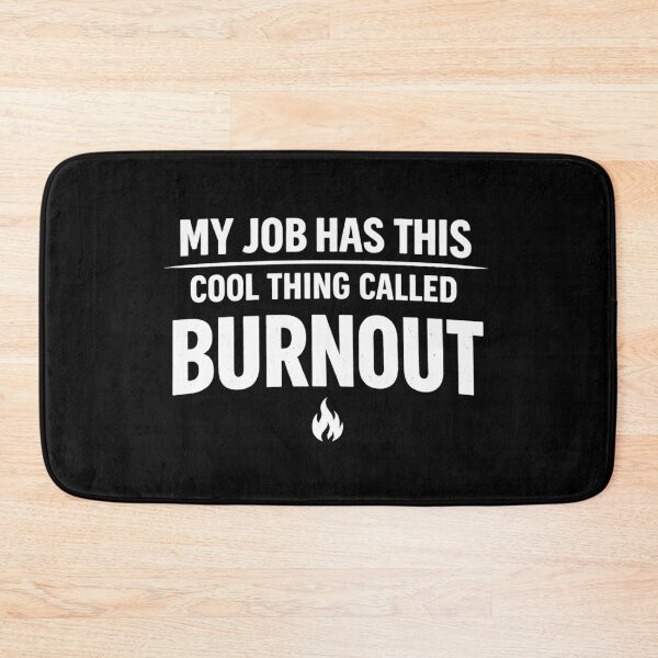 Item preview, My Job Has This Cool Thing Called Burnout Funny Work Shirt, Office Humor Tee, Anti Work Meme, Coworker Gift, Stress Humor designed and sold by VibeOffline Studio.