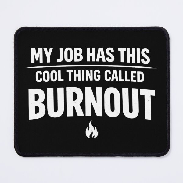 Item preview, My Job Has This Cool Thing Called Burnout Funny Work Shirt, Office Humor Tee, Anti Work Meme, Coworker Gift, Stress Humor designed and sold by VibeOffline Studio.