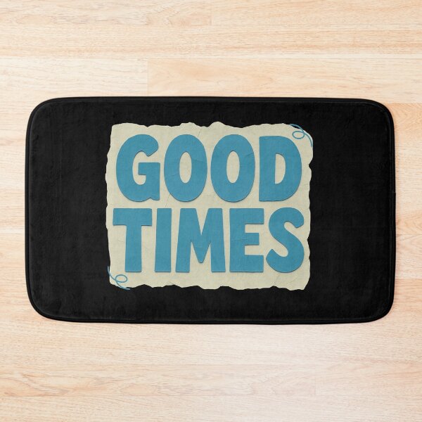 Item preview, Good times designed and sold by Stefrait-7.