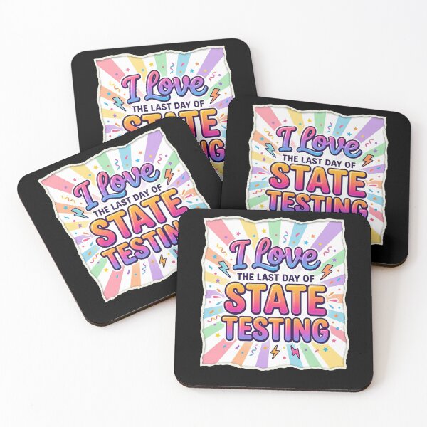 Item preview, I Love Last Day State Testing Teacher designed and sold by FreshVibe Prints.