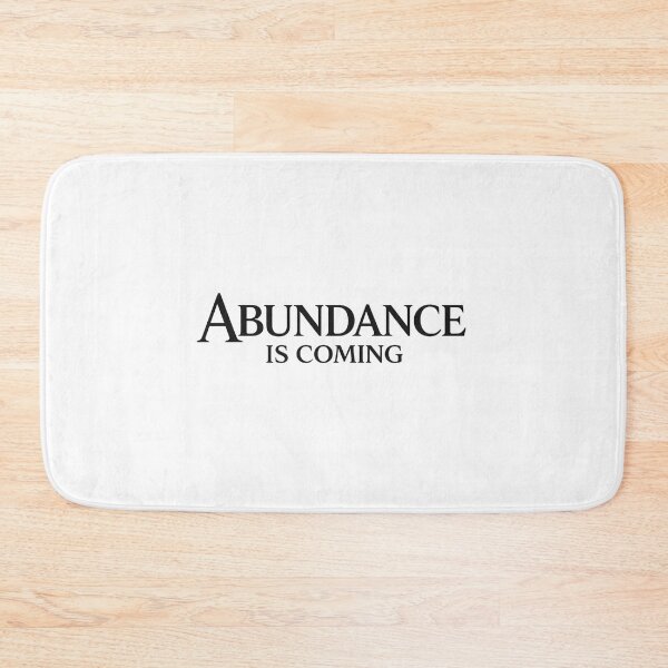 Item preview, Abundance is coming designed and sold by AuroraWealthHouse.