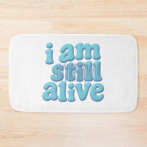 Item preview, i am still alive designed and sold by Stefrait-7.