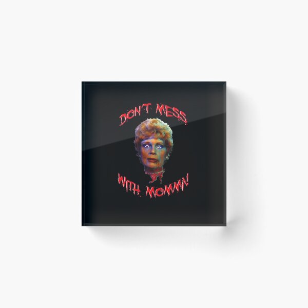 Item preview, Friday the 13th Pamela Voorhees Don't Mess With Momma! F13 designed and sold by AbbottDesigns.