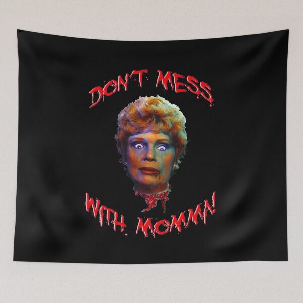 Item preview, Friday the 13th Pamela Voorhees Don't Mess With Momma! F13 designed and sold by AbbottDesigns.