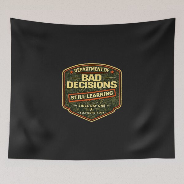 Item preview, Department of Bad Decisions Still Learning Funny Shirt Vintage Badge Humor Tee designed and sold by GhostDawgs.