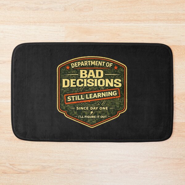 Item preview, Department of Bad Decisions Still Learning Funny Shirt Vintage Badge Humor Tee designed and sold by GhostDawgs.
