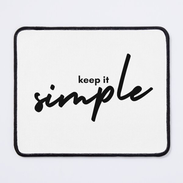 Item preview, Keep It Simple – Minimal Mindset Quote designed and sold by Lynn Creates.