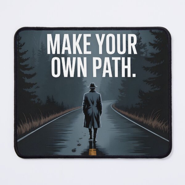 Item preview, Make Your Own Path – Dark Forest Road Motivational Quote Design designed and sold by ArcticFoxStudio.