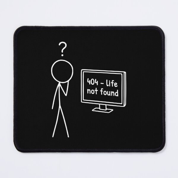 Item preview, 404 Life Not Found XKCD Style Programmer Humor designed and sold by AnnSign.