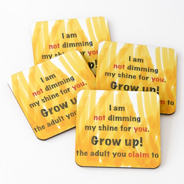 Item preview, I am not dimming my shine for you. designed and sold by MAC Art&Designs.