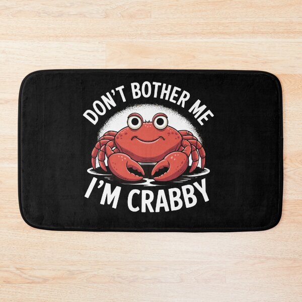 Item preview, Don't Bother Me I'm Crabby Crab Eating Fan Lover designed and sold by Dressed For  Duty.