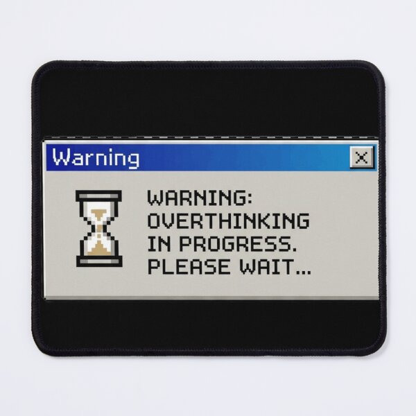 Item preview, Overthinking In Progress Retro Windows 95 Pop-Up designed and sold by Retro Mood Co.