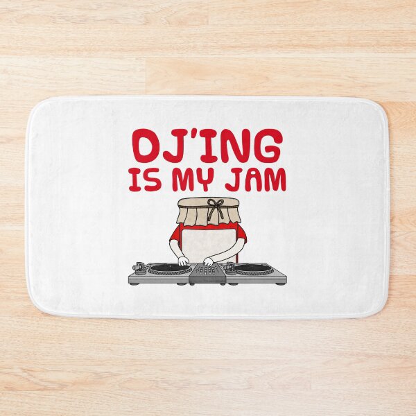 Item preview, DJ'ing Is My Jam, DJ Musician Funny designed and sold by doodlerob.