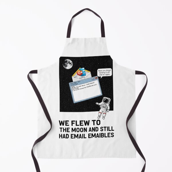 Item preview, We Flew to the Moon and Still Had Email Problems designed and sold by FlamaC.