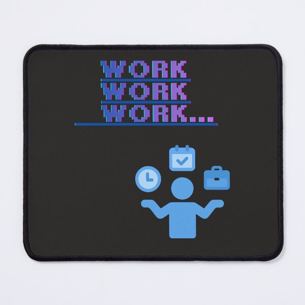 Item preview, Work Work Work T-shirt  designed and sold by ZemVibe.