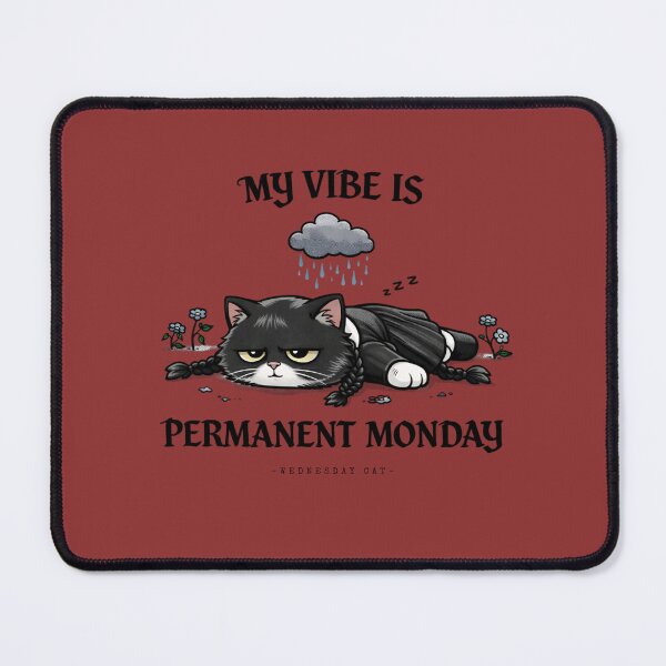 Item preview, Wednesday Cat – My Vibe Is Permanent Monday | Gothic Lazy Cat Sticker designed and sold by Mojibebe.