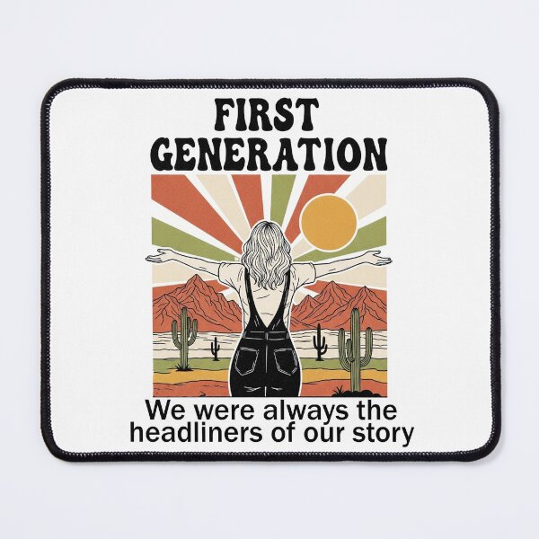 Item preview, First Generation Desert Girl – We Made It to the Main Stage designed and sold by FlamaC.