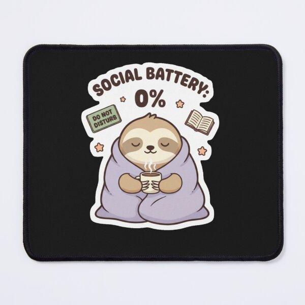 Item preview, Social Battery Zero Sloth Mode designed and sold by Hikmoi.