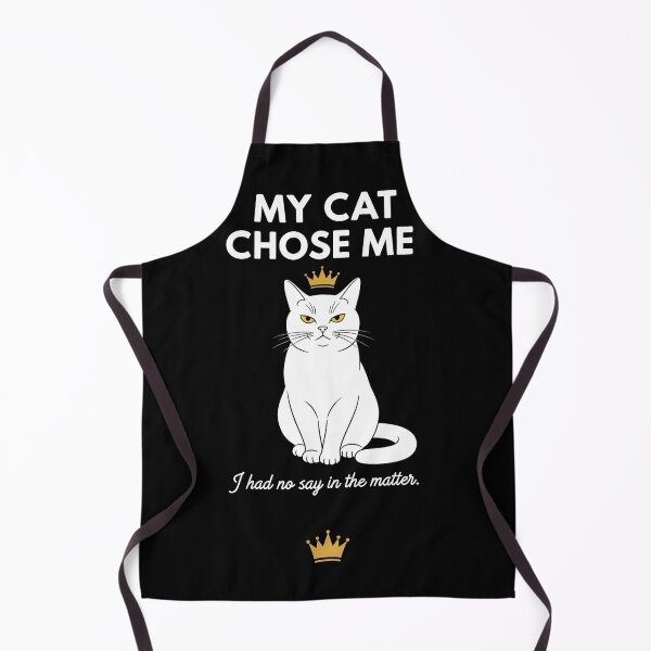 Item preview, My Cat Chose Me – I Had No Say in the Matter designed and sold by FlamaC.