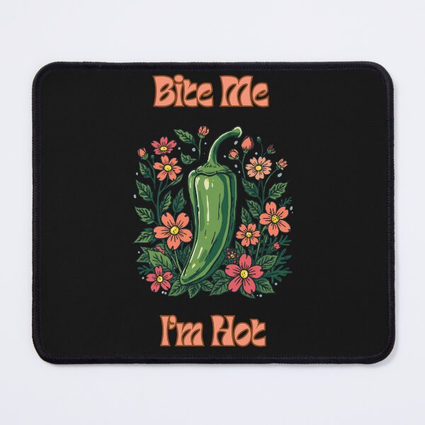 Item preview, Bite me I'm hot designed and sold by 66Solar.